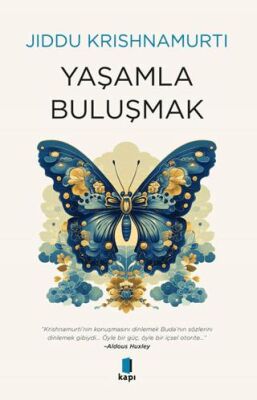Yaşamla Buluşmak - 1