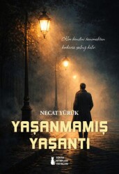 Yaşanmamış Yaşantı - Sokak Kitapları Yayınları