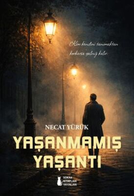 Yaşanmamış Yaşantı - 1