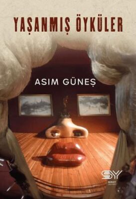 Yaşanmış Öyküler - 1