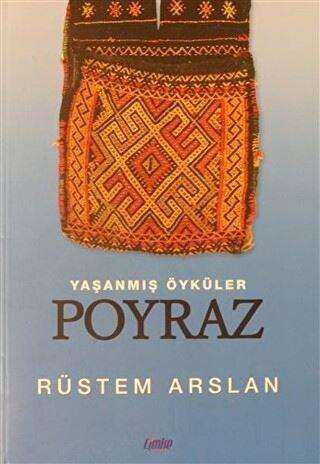 Yaşanmış Öyküler Poyraz - Çimke Yayınevi