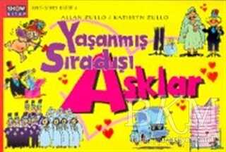 Yaşanmış Sıradışı Aşklar - Aksoy Yayıncılık