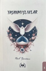 Yaşanmışlıklar - Ateş Yayınları