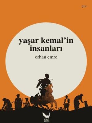 Yaşar Kemal’in İnsanları - 1