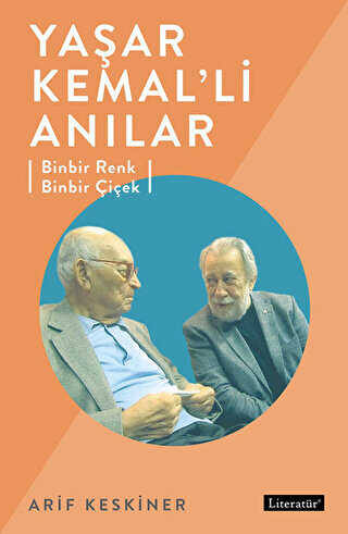 Yaşar Kemal’li Anılar - Literatür Yayıncılık