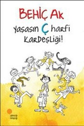 Yaşasın Ç Harfi Kardeşliği - Günışığı Kitaplığı