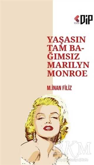 Yaşasın Tam Bağımsız Marilyn Monroe - Klaros Yayınları