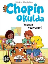 Yaşasın Yazıyorum - Eğlen Öğren Chopin Okulda - Dstil Tasarım İletişim Yayınları