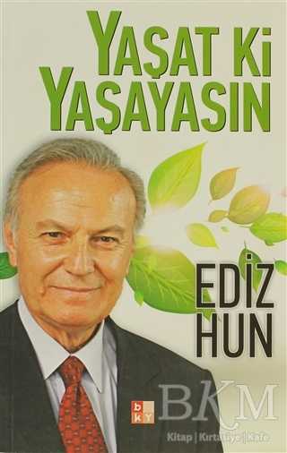 Yaşat Ki Yaşayasın - Babıali Kültür Yayıncılığı