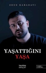 Yaşattığını Yaşa - Hayykitap