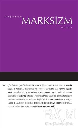 Yaşayan Marksizm Yıl: 3 Sayı: 4 - Yaşayan Marksizm Dergisi