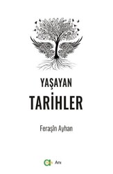 Yaşayan Tarihler - Aram Yayınları