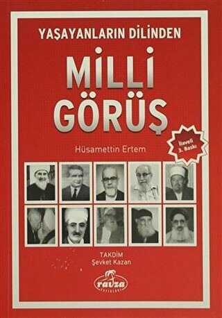 Yaşayanların Dilinden Milli Görüş - Ravza Yayınları
