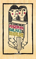 Yasemin Gülnaz Ve Diğerleri - Liman Yayınevi