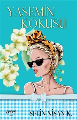 Yasemin Kokusu - Ceres Yayınları