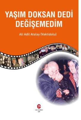 Yaşım Doksan Dedi Değişemedim - 1