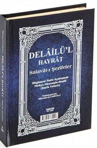 Delailü`l Hayrat Salavat-ı Şerifeler Ortaboy Açıklamalı Türkçe Okunuşlu Meailli H-28