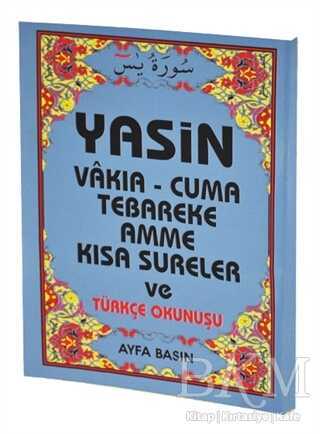 Yasin Vakıa - Cuma Tebareke Amme Kısa Sureler ve Türkçe Okunuşu Çanta Boy Ayfa-008