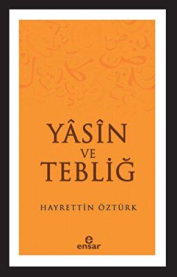 Yasin ve Tebliğ - 1