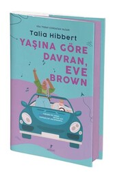 Yaşına Göre Davran, Eve Brown - Artemis Yayınları
