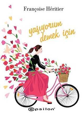 Yaşıyorum Demek İçin - Epsilon Yayınevi