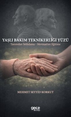 Yaşlı Bakım Teknikerliği Yüzü - 1