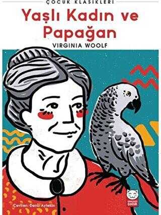 Yaşlı Kadın ve Papağan - Kırmızı Kedi Çocuk