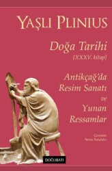 Yaşlı Plinius Doğa Tarihi - Doğu Batı Yayınları