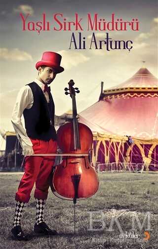 Yaşlı Sirk Müdürü - Cinius Yayınları