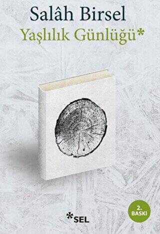 Yaşlılık Günlüğü - Sel Yayıncılık