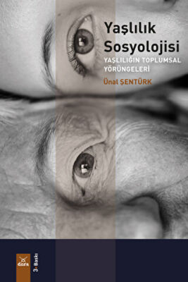 Yaşlılık Sosyolojisi - 2