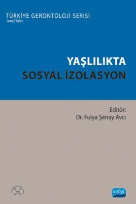 Yaşlılıkta Sosyal İzolasyon - 1