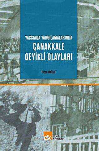 Yassıada Yargılamalarında Çanakkale Geyikli Olayları - Divit Kitabevi