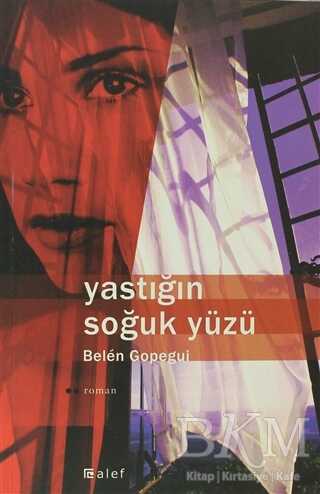 Yastığın Soğuk Yüzü - Alef Yayınevi