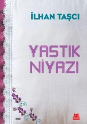 Yastık Niyazı - Kırmızı Kedi Yayınevi
