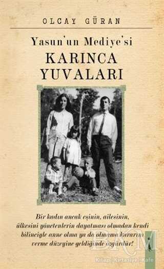Yasun`un Mediyesi Karınca Yuvaları - İkinci Adam Yayınları
