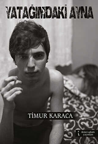 Yatağımdaki Ayna - İkinci Adam Yayınları