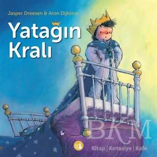 Yatağın Kralı - Büyülü Fener Yayınları