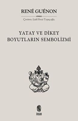 Yatay ve Dikey Boyutların Sembolizmi - 1