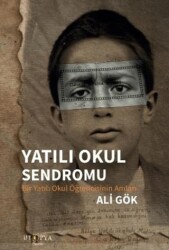 Yatılı Okul Sendromu - Ütopya Yayınevi