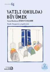 Yatılı Okulda Büyümek - Bağlam Yayınları