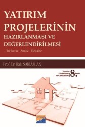 Yatırım Projelerinin Hazırlanması ve Değerlendirilmesi - Siyasal Kitabevi - Akademik Kitaplar