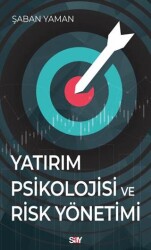 Yatırım Psikolojisi ve Risk Yönetimi - Say Yayınları