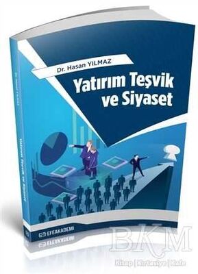 Yatırım Teşvik ve Siyaset - 1