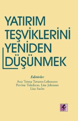 Yatırım Teşviklerini Yeniden Düşünmek - 1
