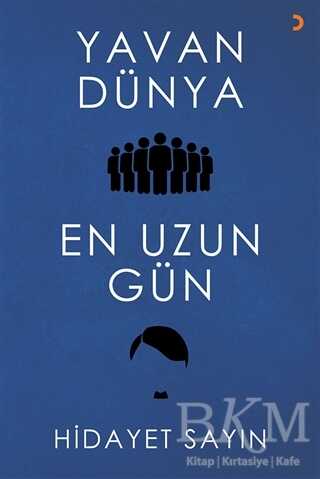 Yavan Dünya - En Uzun Gün - Cinius Yayınları