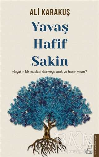 Yavaş Hafif Sakin - Destek Yayınları