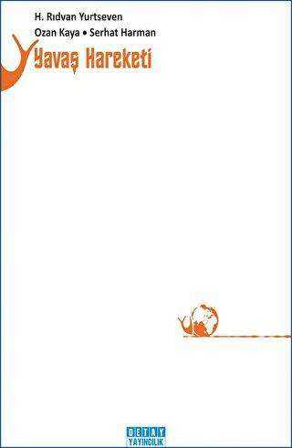 Yavaş Hareketi - Detay Yayıncılık
