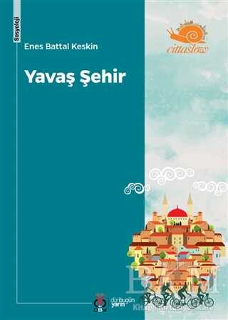 Yavaş Şehir - DBY Yayınları