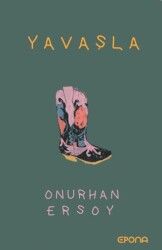 Yavaşla - Epona Kitap